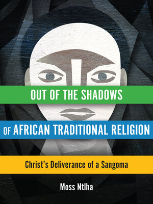 cover image of Out of the Shadows of African Traditional Religion